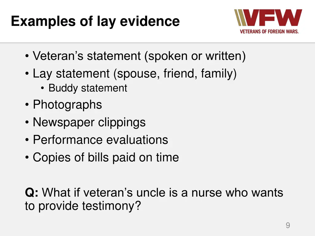 examples of lay evidence