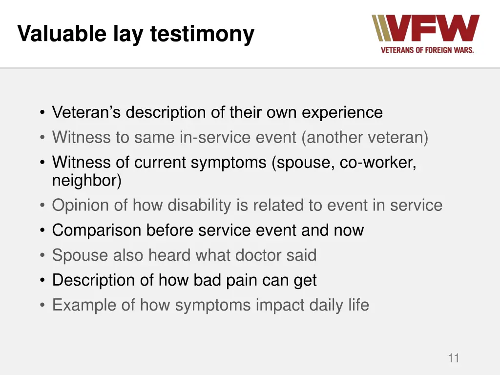 valuable lay testimony