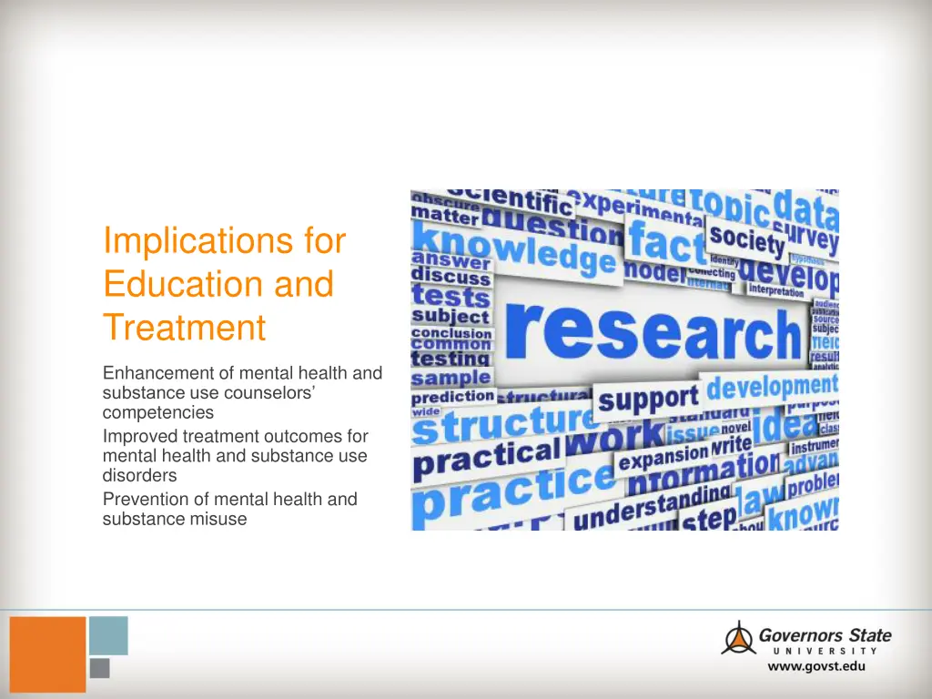 implications for education and treatment