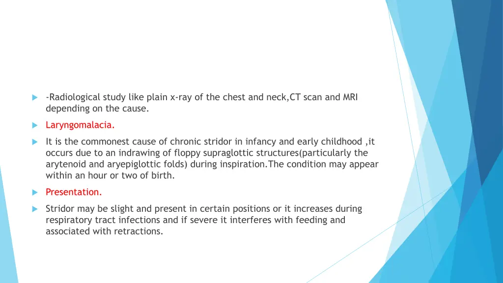 radiological study like plain x ray of the chest