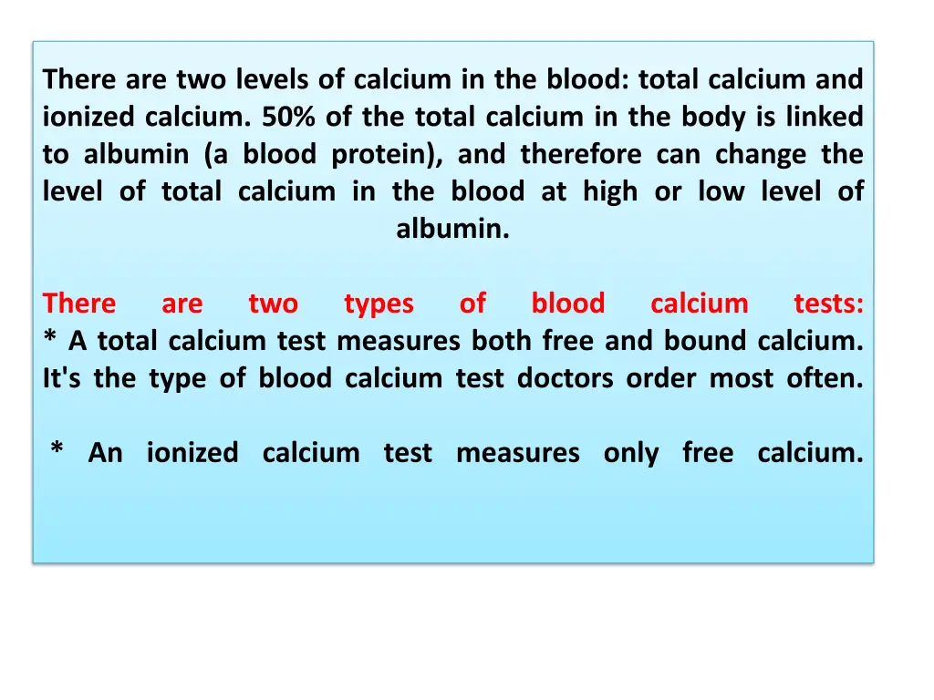 there are two levels of calcium in the blood