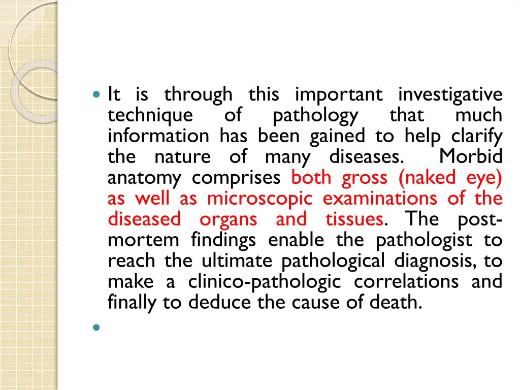 it is through this important investigative