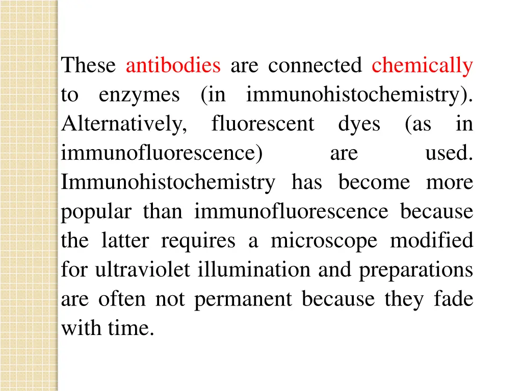 these antibodies are connected chemically