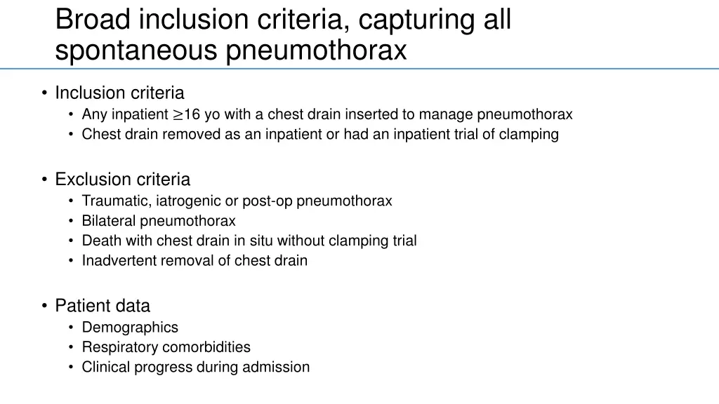 broad inclusion criteria capturing