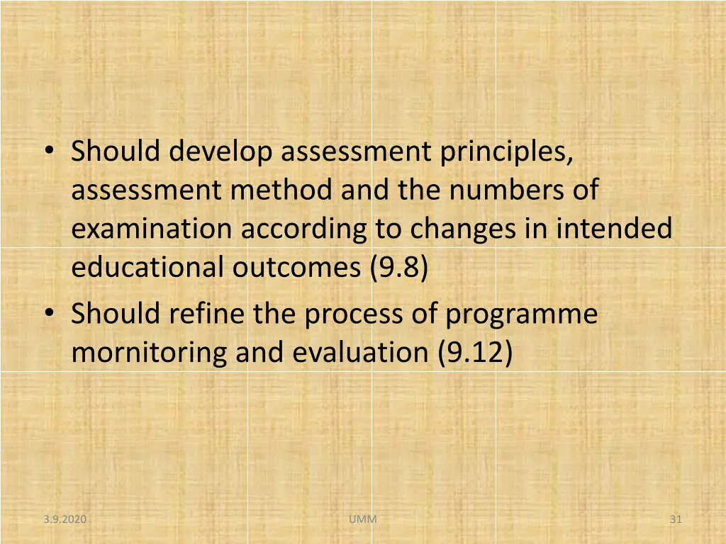 should develop assessment principles assessment