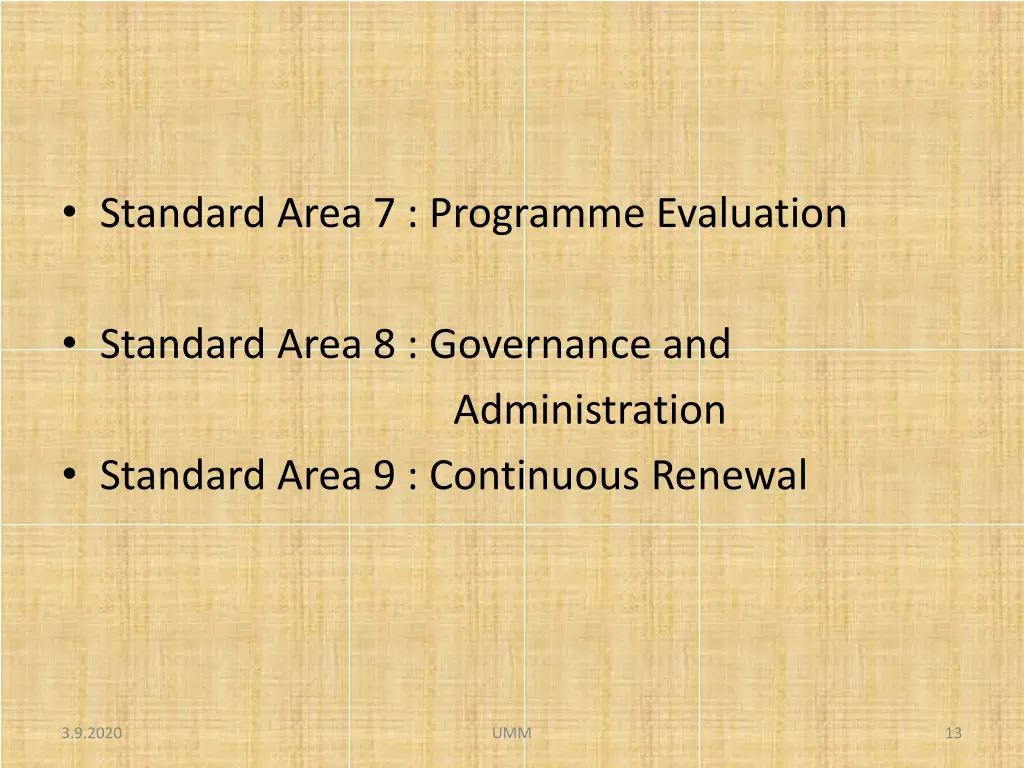 standard area 7 programme evaluation