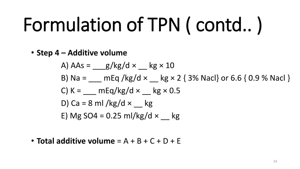 formulation of tpn contd formulation of tpn contd