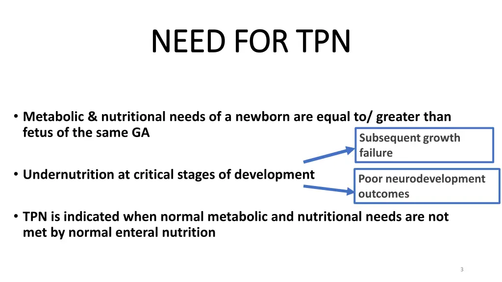 need for tpn need for tpn