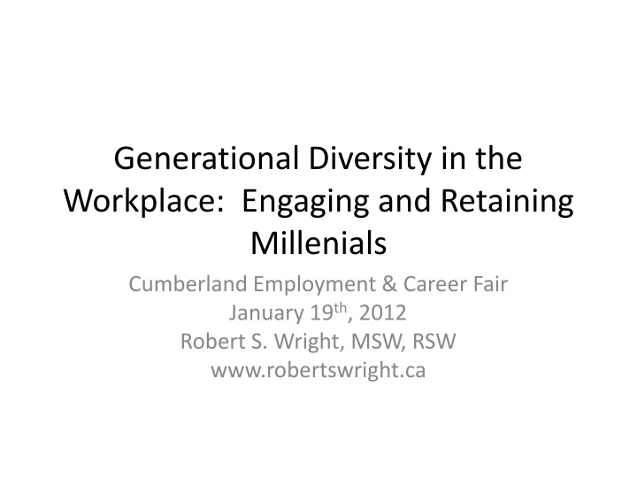 generational diversity in the workplace engaging