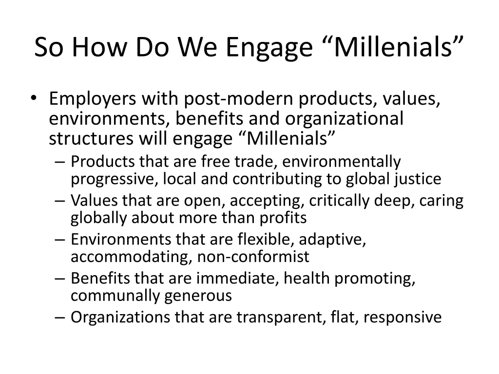 so how do we engage millenials