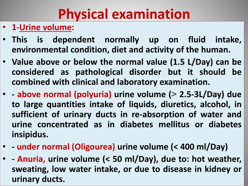 physical examination 1 urine volume this