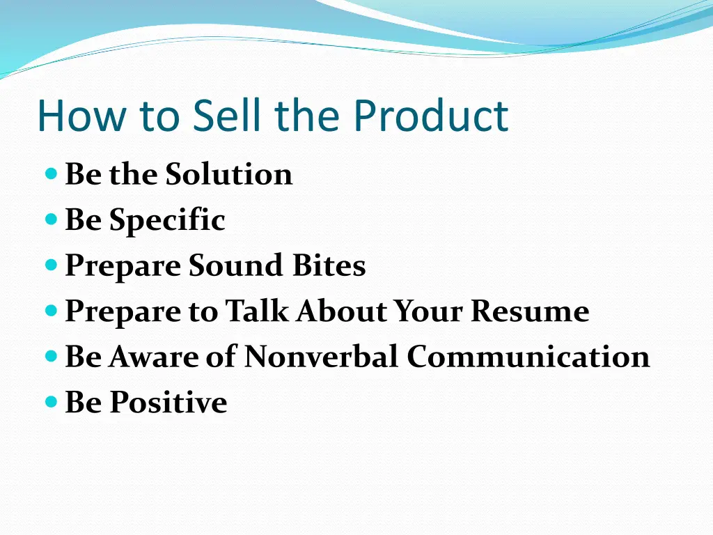 how to sell the product