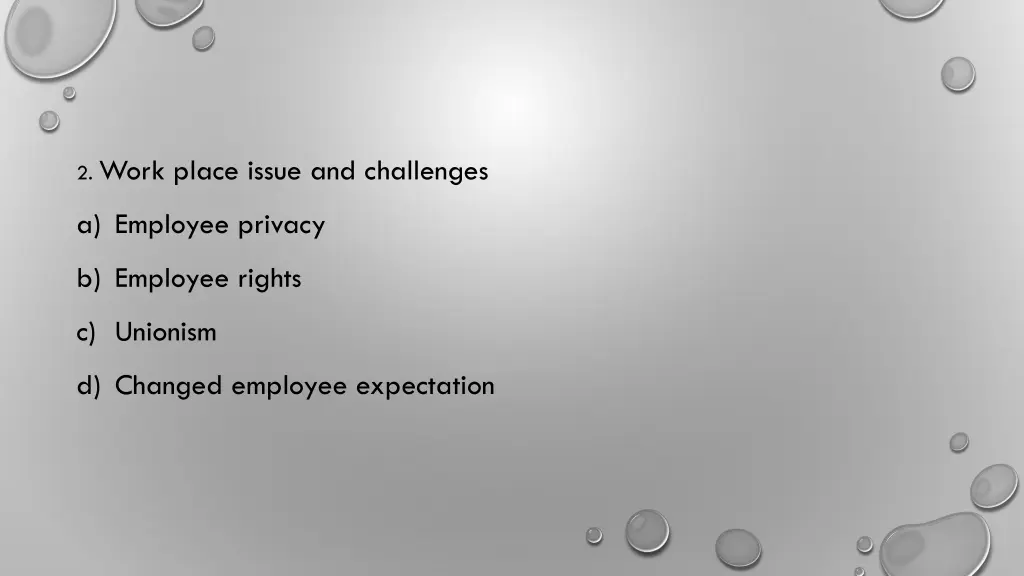 2 work place issue and challenges