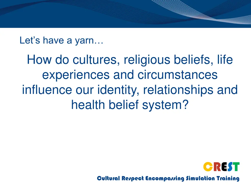let s have a yarn how do cultures religious