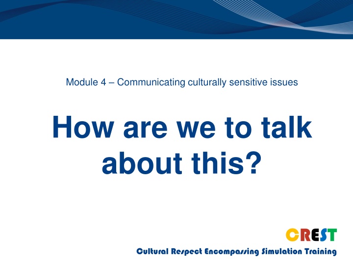 module 4 communicating culturally sensitive issues