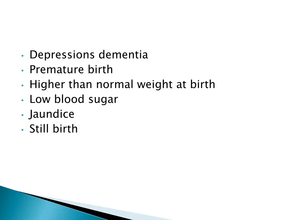 depressions dementia premature birth higher than