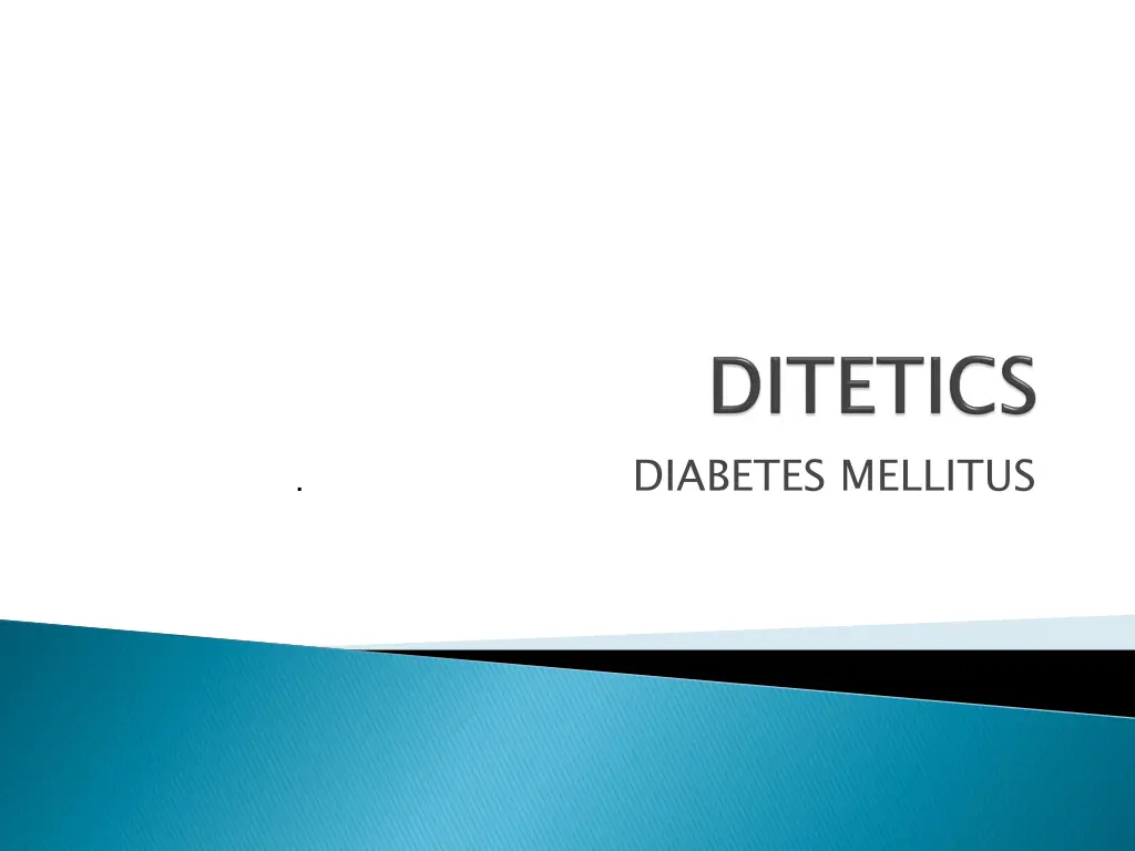 diabetes mellitus