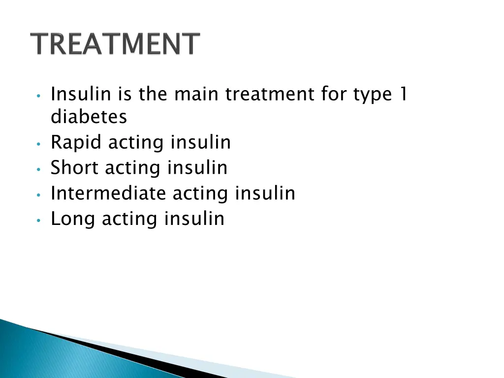 insulin is the main treatment for type 1 diabetes