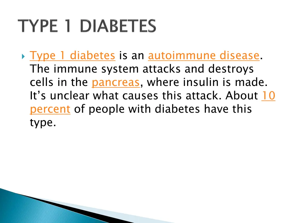 type 1 diabetes is an autoimmune disease