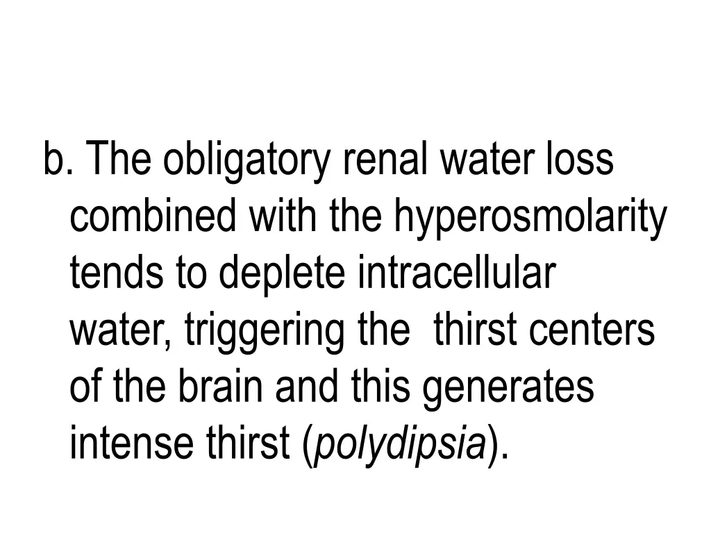 b the obligatory renal water loss combined with