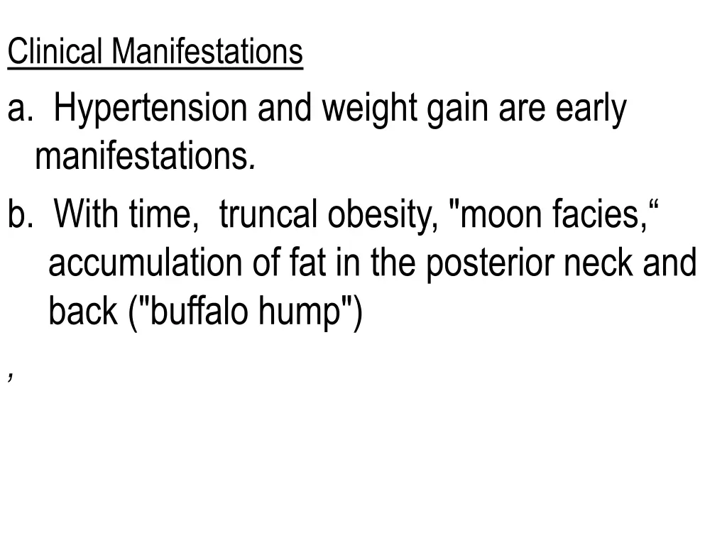 clinical manifestations a hypertension and weight