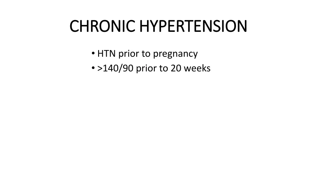 chronic hypertension chronic hypertension