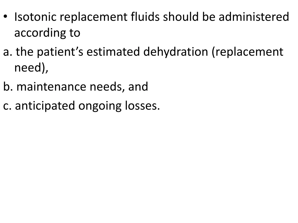 isotonic replacement fluids should