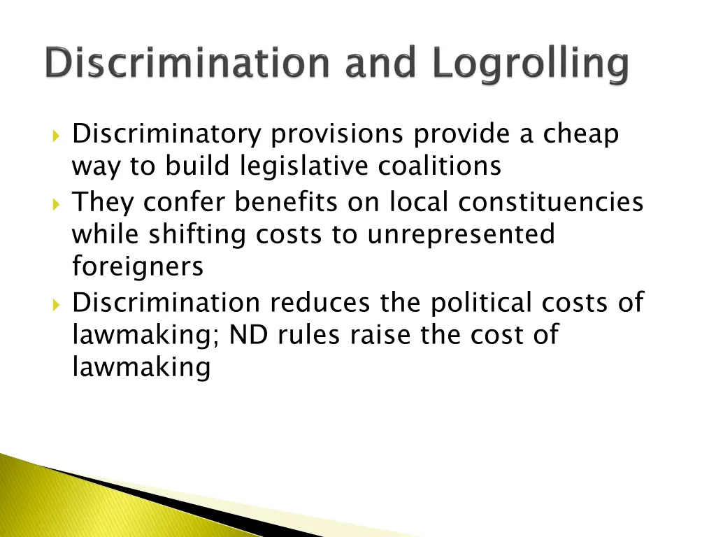 discriminatory provisions provide a cheap