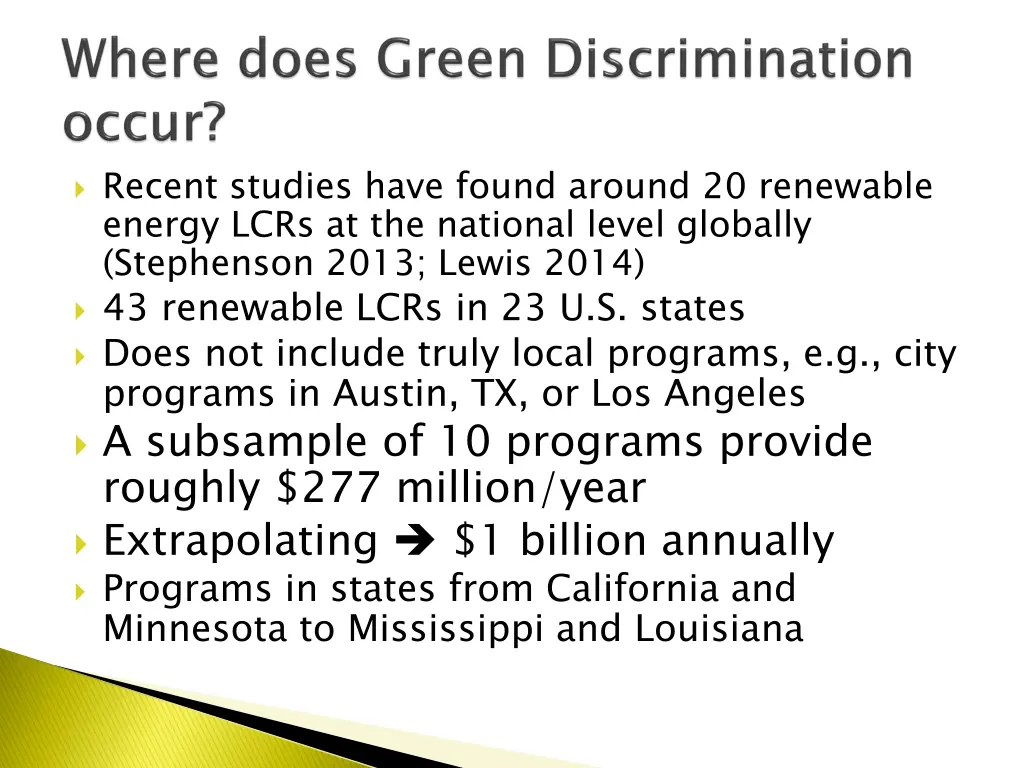 recent studies have found around 20 renewable