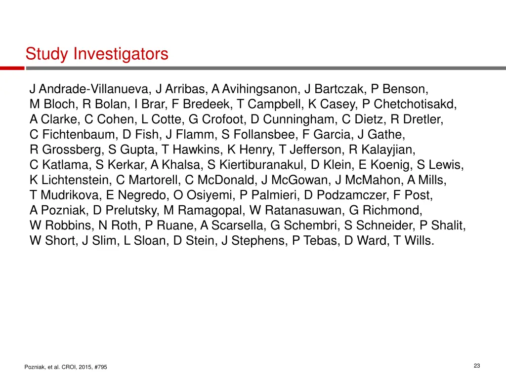 study investigators