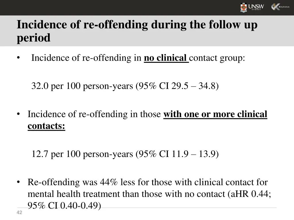 incidence of re offending during the follow