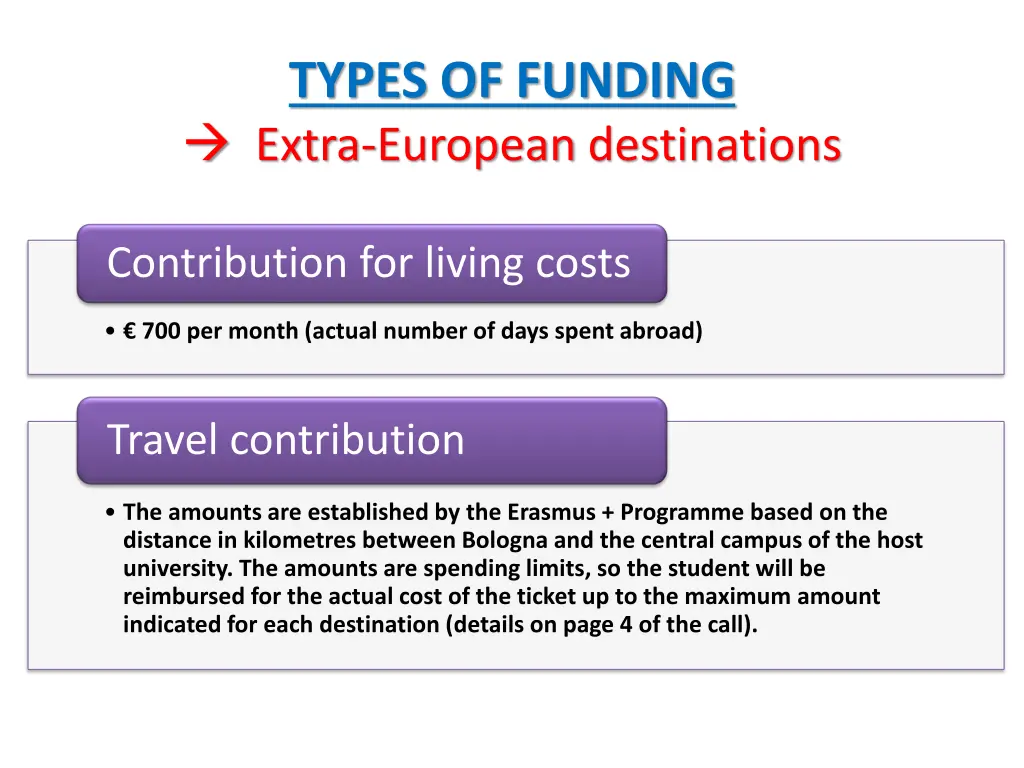 types of funding extra european destinations