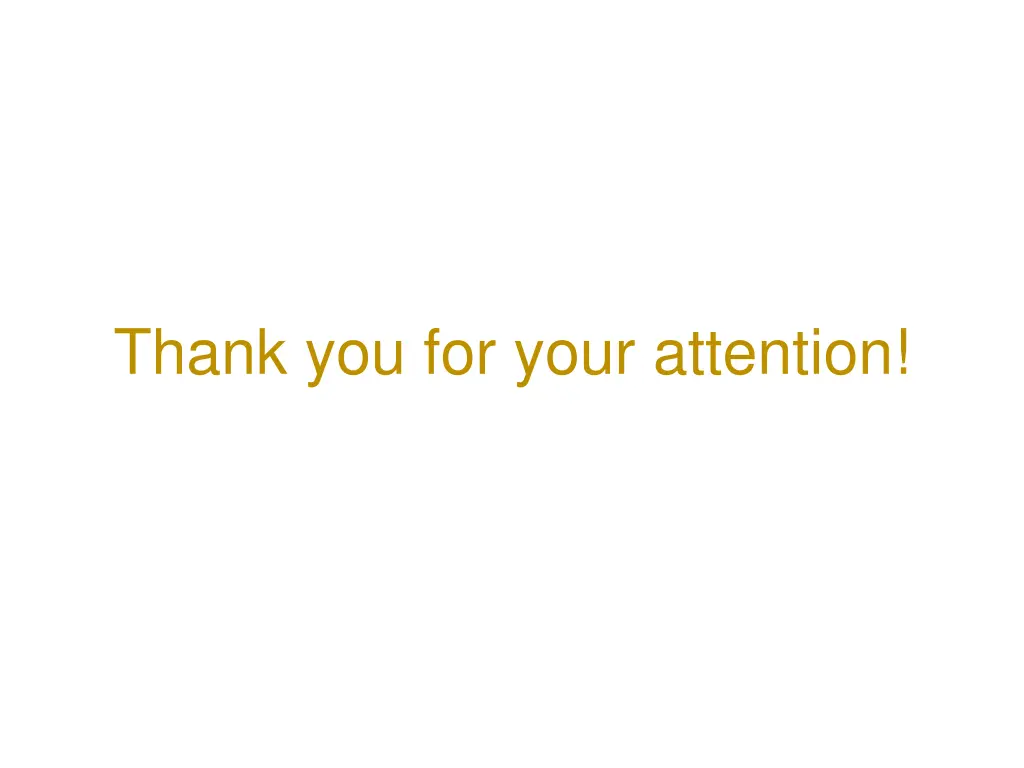 thank you for your attention