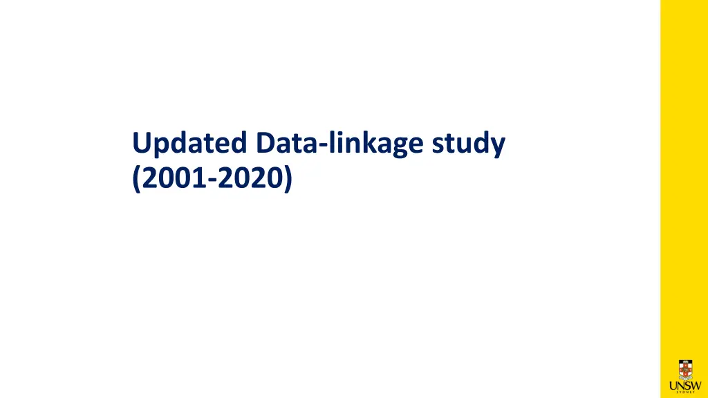 updated data linkage study 2001 2020