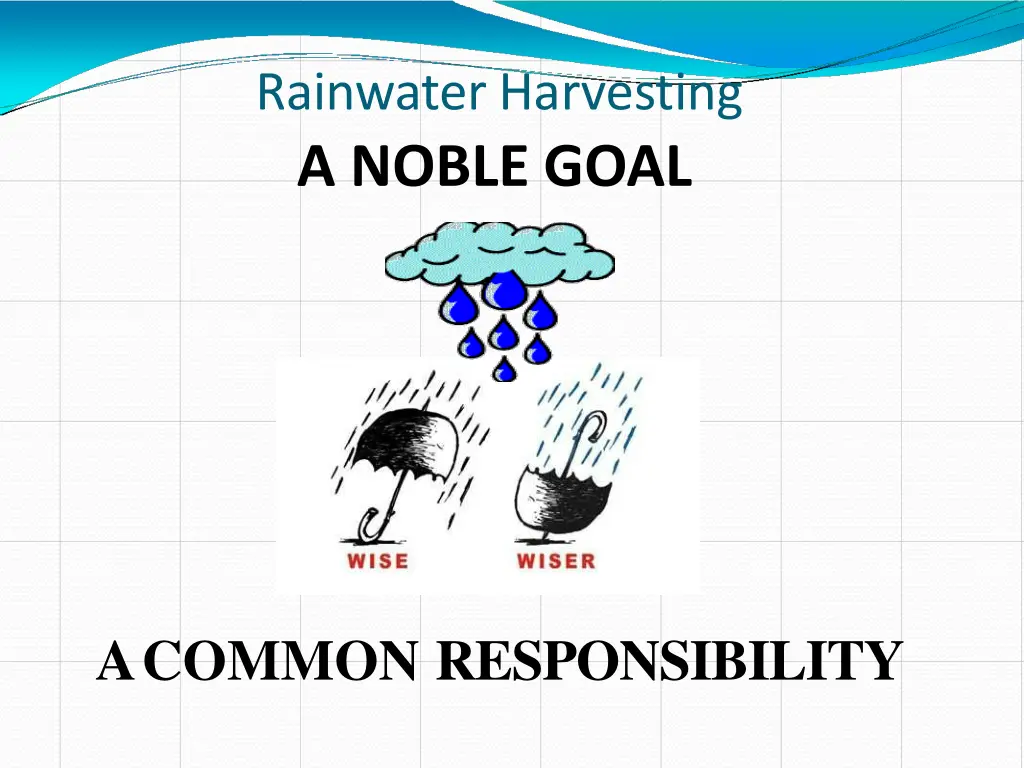 rainwaterharvesting a noble goal