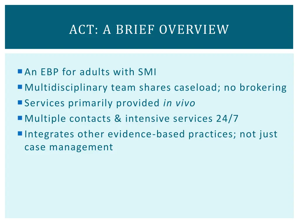 act a brief overview 1