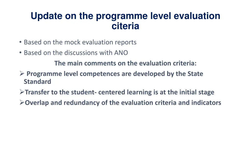 update on the programme level evaluation citeria