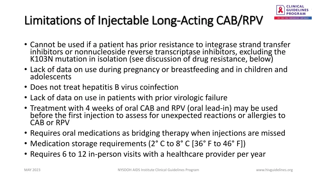 limitations of injectable long limitations