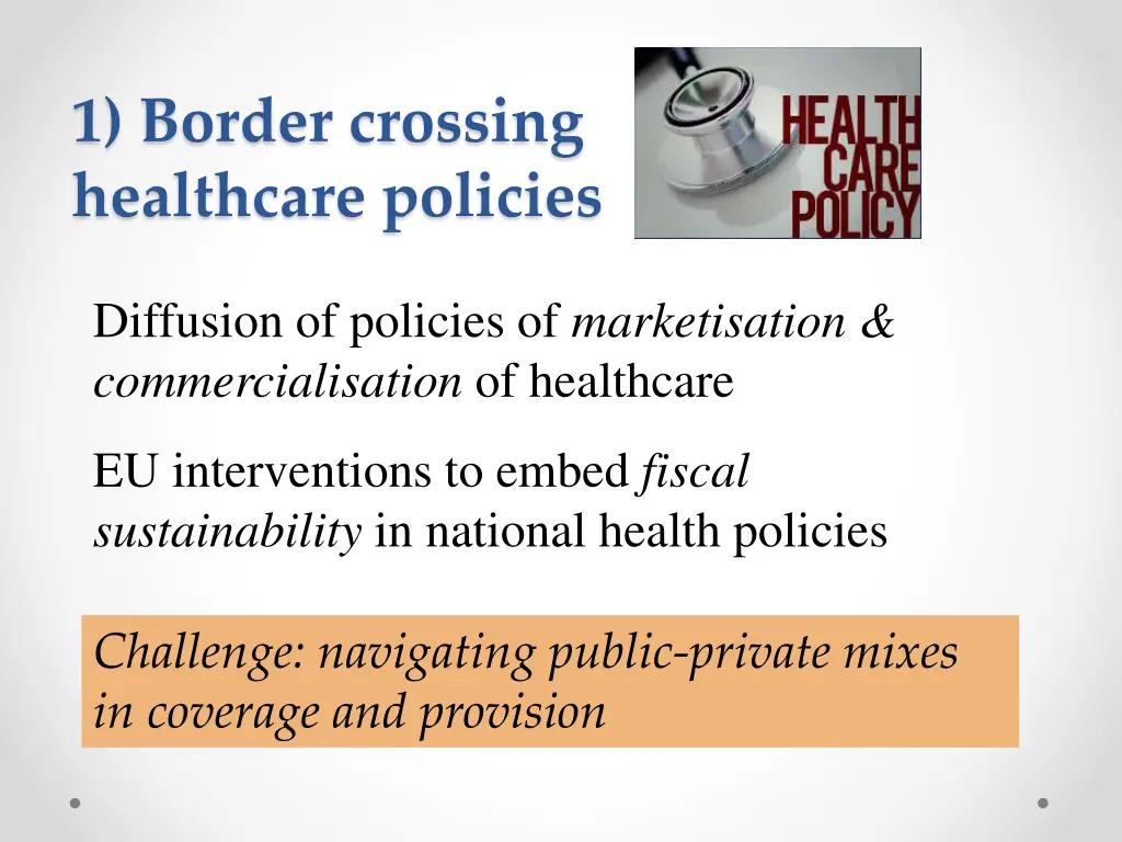 1 border crossing healthcare policies