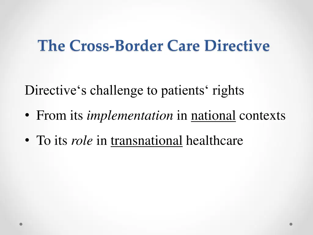 the cross border care directive