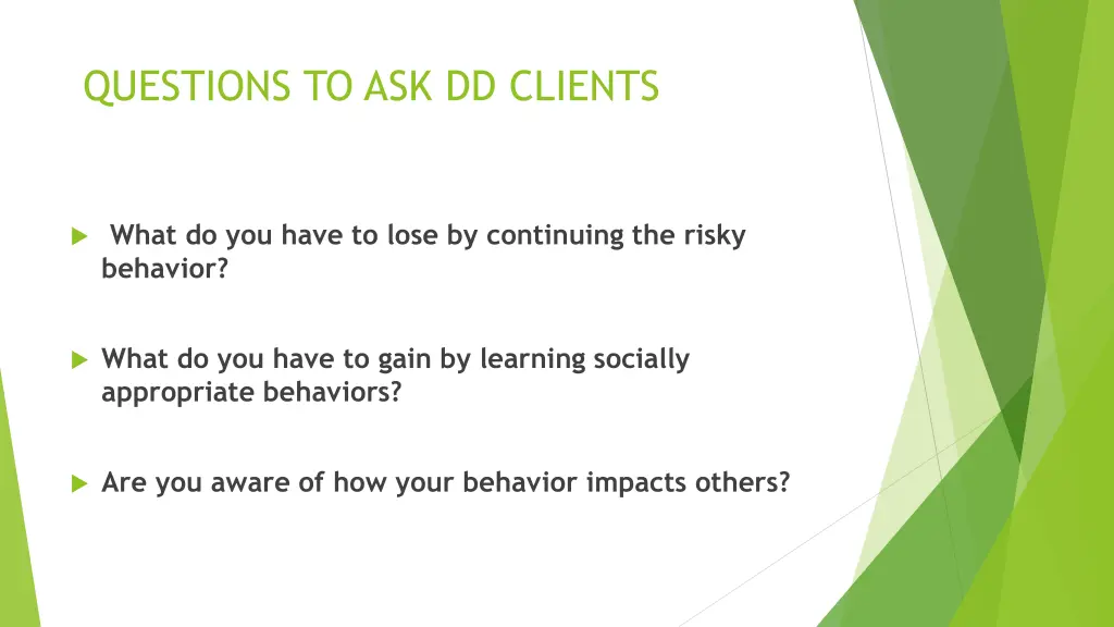 questions to ask dd clients