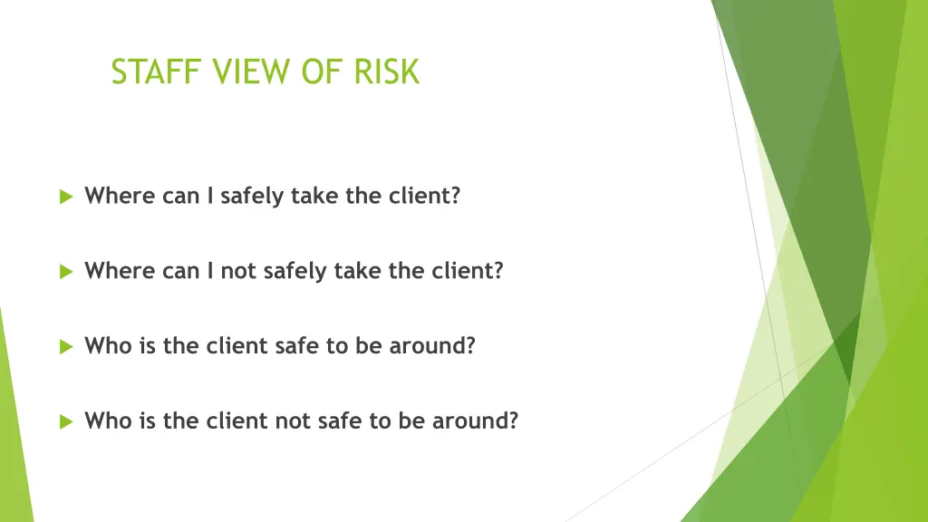 staff view of risk