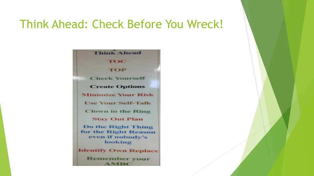 think ahead check before you wreck
