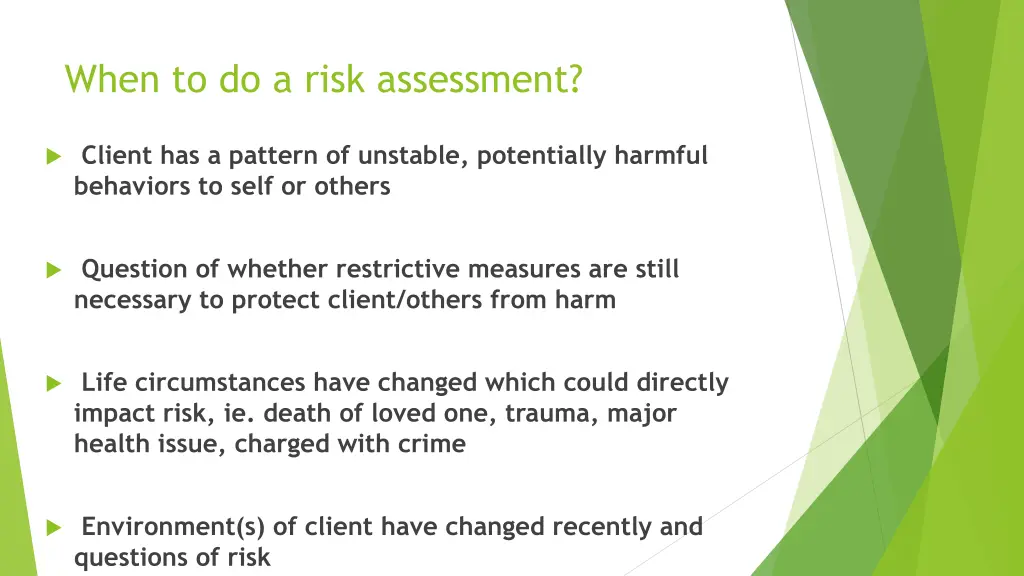 when to do a risk assessment