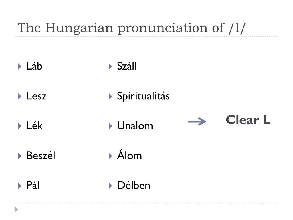 the hungarian pronunciation of l