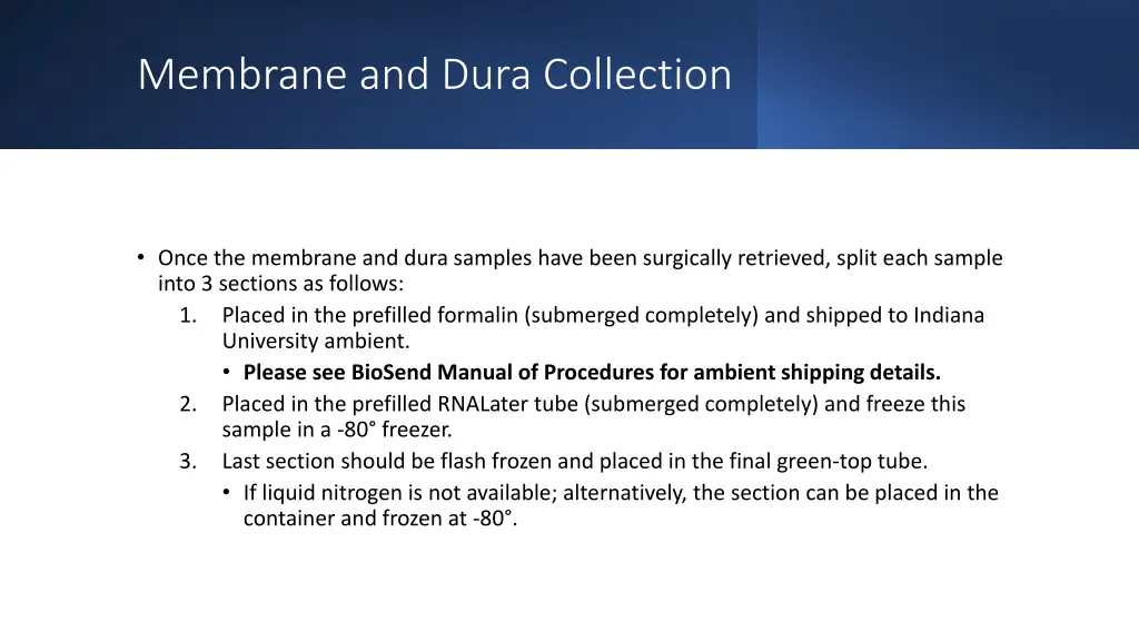 membrane and dura collection