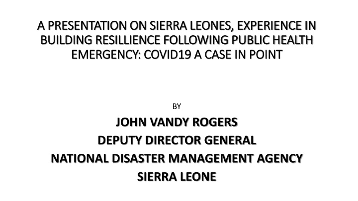 a presentation on sierra leones experience