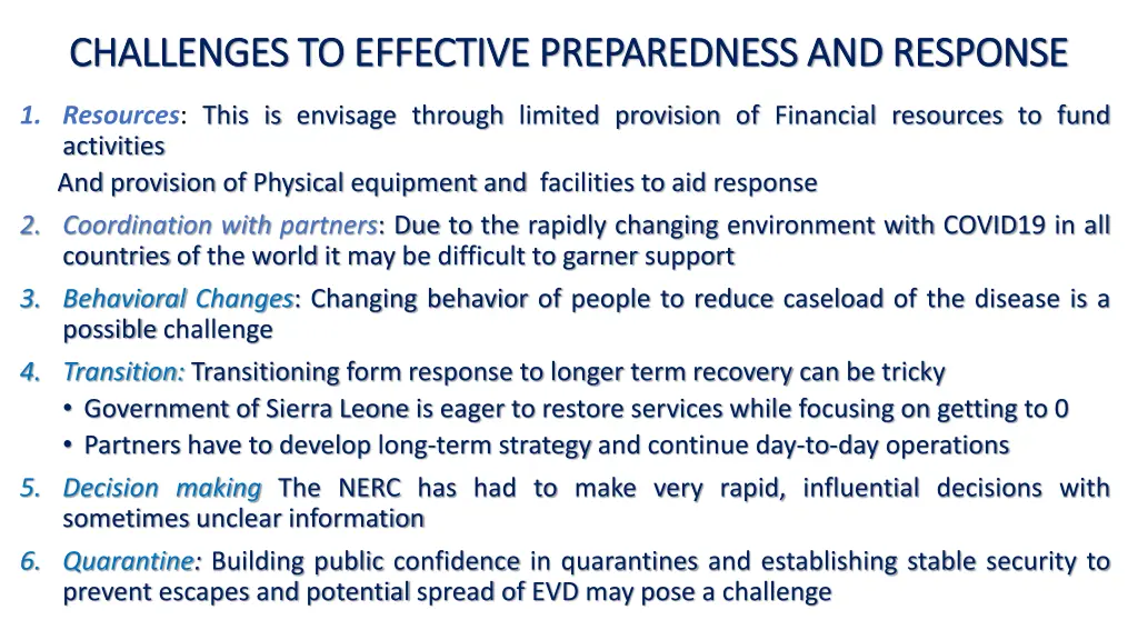 challenges to effective preparedness and response