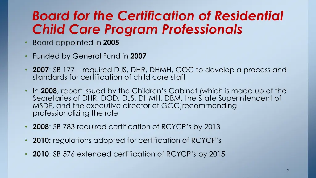 board for the certification of residential child