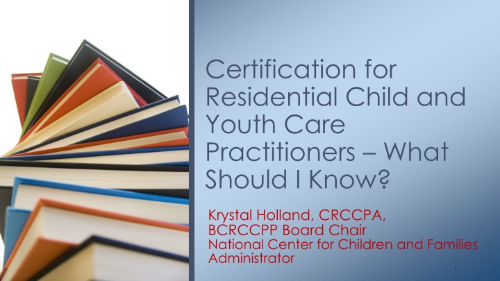 certification for residential child and youth